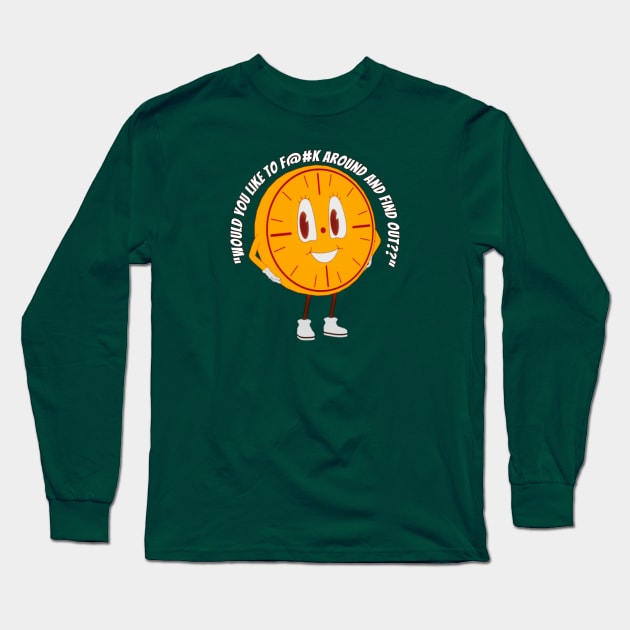 THE FIND OUT CLOCK! Long Sleeve T-Shirt by ForAllNerds